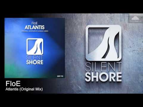 FloE - Atlantis (Original Mix)