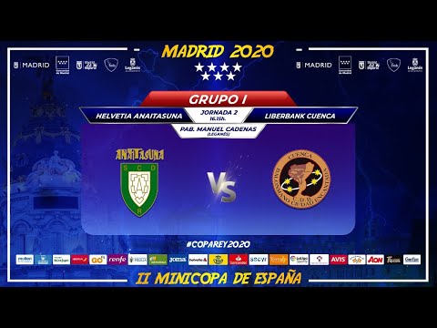 II Minicopa de España - Grupo A | Helvetia Anaitasuna : Liberbank Cuenca