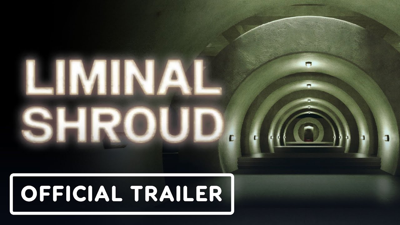 Liminal Shroud - Official Trailer
