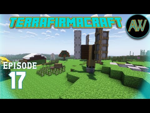 Create At Last! - TerraFirmaCraft Ep. 17