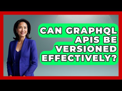 Can GraphQL APIs Be Versioned Effectively? | Server Logic Simplified News