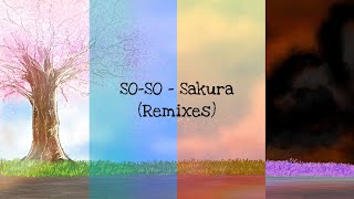 SO-SO - Sakura (Remixes) [Official Trailer]