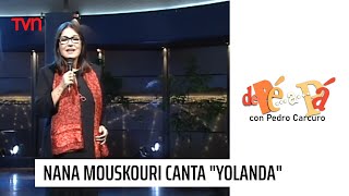 Nana Mouskouri canta “Yolanda” de Pablo Milanés | De Pé a Pá