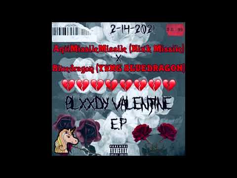 YVNG BLUEDRAGON x AntiMissileMissile - BLXXDYVALENTINE [Full EP]
