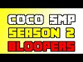 COCO SMP Season 2 Episode 1 BLOOPERS Behind The Scenes