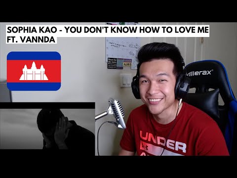 VANNDA RAP OVER SLOW BEAT?!?!? Sophia Kao - You Don't Know How to Love Me ft. VannDa (Reaction)