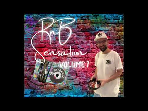 DJ TAYBEATZ - RNB SENSATION VOL. 7