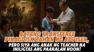 Download lagu BATANG TRANSFEREE PINAGDISKITAHAN NG ADVISER, PERO ANAK SIYA NG TEACHER NA INILIGTAS ANG SCHOOL NOON mp3 Download lagu BATANG TRANSFEREE PINAGDISKITAHAN NG ADVISER, PERO ANAK SIYA NG TEACHER NA INILIGTAS ANG SCHOOL NOON mp3