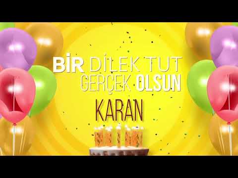 İyi ki doğdun KARAN- İsme Özel Doğum Günü Şarkısı (FULL VERSİYON)