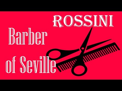 Rossini - Barber of Seville (Opera)