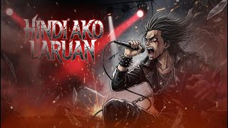 Download lagu HINDI AKO LARUAN | Imelda Papin | Rock Metal Reimagined mp3