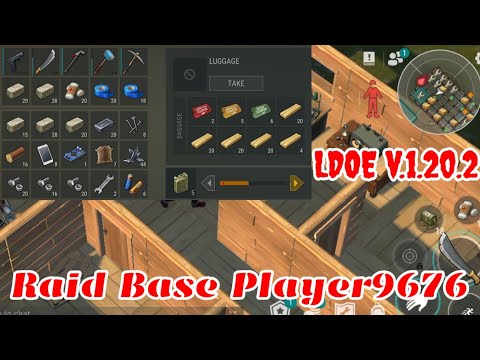 Raid Player9676 | Last Day on Earth v.1.20.2