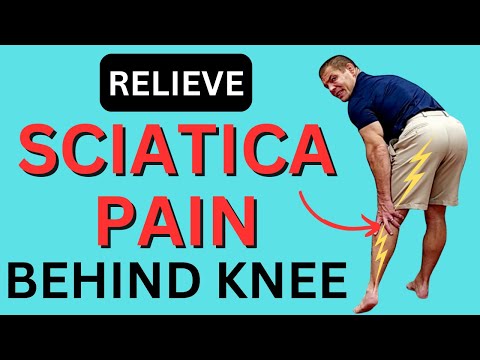 5 Quick Fixes for Sciatica Pain Behind the Knee + 5 Exercises for Long-Term Relief