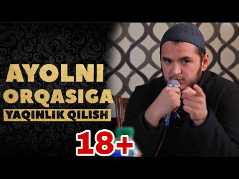 Ayolni orqasiga yaqinlik qilish | Kattalar uchun | Sardor domla