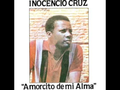Inocencio Cruz - Amorcito de mi Alma (Bachata)