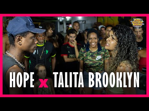 HOPE X TALITA BROOKLYN - 1ª FASE - Roda Cultural da Rocinha: 134ª EDIÇÃO