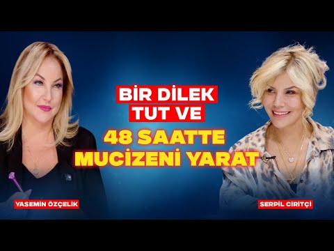 İSTEKLERİN, SEN UNUTTUĞUNDA GERÇEKLEŞİR