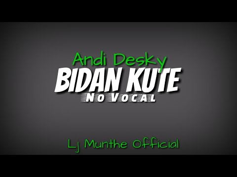 Lagu Alas Karaoke ( Bidan Kute - Andi Desky )