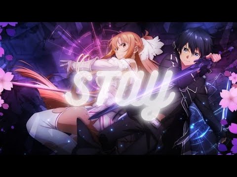 STAY [SAO AMV] - KIRITO X ASUNA