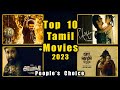 Top 10 Tamil Movies 2023 - People's Choice | Best Tamil Movies 2023 #top10tamilmovies2023