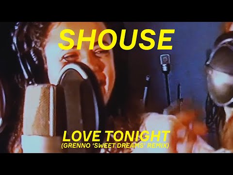 Shouse - Love Tonight (Grenno 'Sweet Dreams' Remix)
