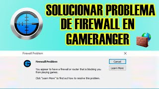 Solucionar problema de Firewal en Gameranger / Windows 7-10 y mas