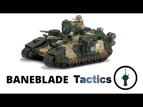 Baneblade: Rules, Review + Tactics - Astra Militarum / Imperial Guard Codex Strategy Guide