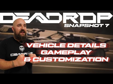 New DEADROP SSVII Vehicle Details, Gameplay & Customization!