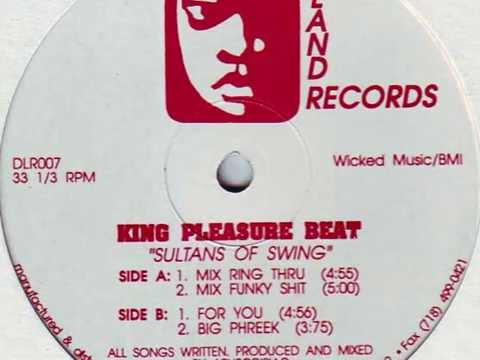 King Pleasure Beat - Sultans Of Swing (Mix Ring Thru)