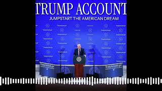 Trump Accounts Promise Free Money. Is There a Catch? | Big Take
