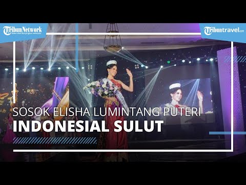 Sosok Elisha Lumintang Raih Gelar Puteri Indonesia Sulawesi Utara, Minta Dukungan ke Ajang Nasional