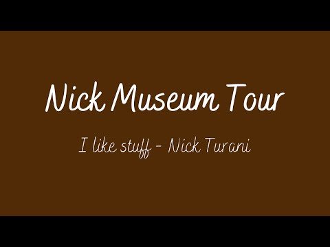 Nick Museum Tour