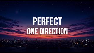 Download lagu One Direction – Perfect (Lyrics) | Lyric Video | HD mp3 Download lagu One Direction – Perfect (Lyrics) | Lyric Video | HD mp3