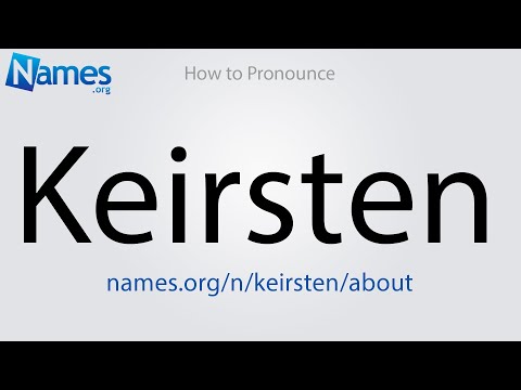 How to Pronounce Keirsten