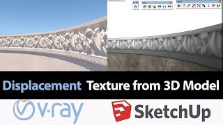 Displacement Texture from 3D Model in V-ray Sketchup
