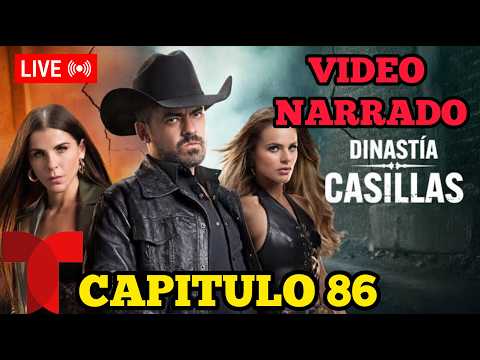 🔴EN VIVO! DINASTÍA CASILLAS | CAPITULO 86| MIÉRCOLES 11/2/2026 | #dinastiacasillas | VIDEO REACCIÓN