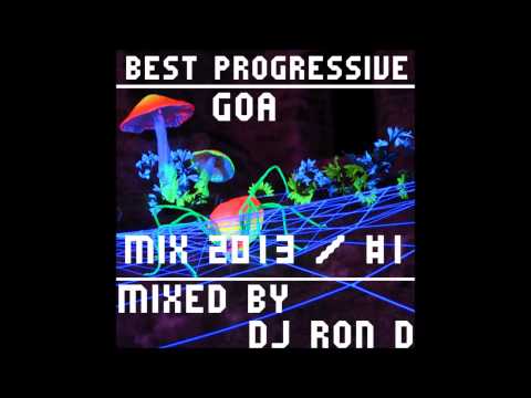 Best Progressive/Goa Mix 2013 #1 (Mixed By Dj Ron D)