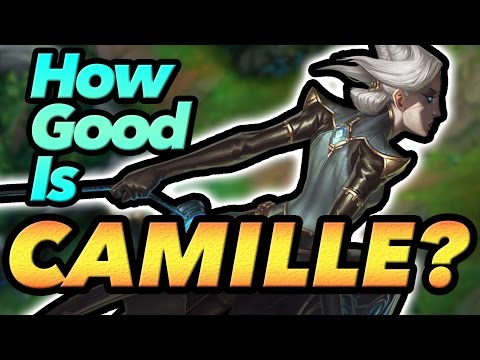 CAMILLEの実力は？- リーグオブレジェンズ (How Good is CAMILLE? - League of Legends)