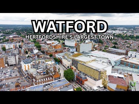 Watford: Hertfordshire’s Largest Town