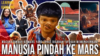 Download lagu Proyek Manusia Pindah Ke Mars! Memang Bisa Bertahan Hidup? Target Tahun 2050? | Learning By Googling mp3