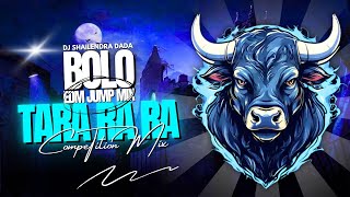 Download lagu EDM Boom X Bolo Tara Ra Ra | DJ Shailendra Dada mp3