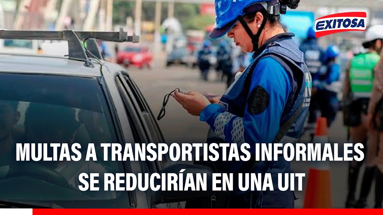 🔴🔵 ATU evaluará reducir multas al transporte informal en una UIT, según vocero
