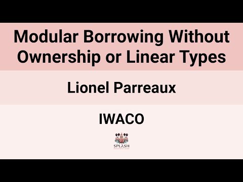 [IWACO24] Modular Borrowing Without Ownership or Linear Types