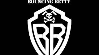The Bouncing Betty - I dont wanna listen