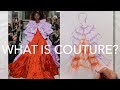What is Haute Couture?