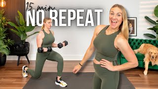 15 min NO REPEAT Full Body Strength Training