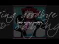 stroke 9 - Stop Saying Goodbye (with lyrics) 