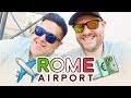 5 Things To Do Once You Arrive At Leonardo Da Vinci Airport Rome Fiumicino FCO Italy Travel