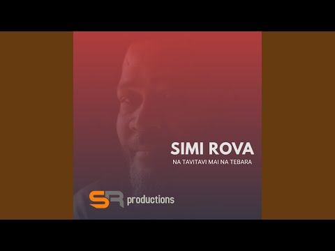 Na Tavitavi Mai Na Tebara