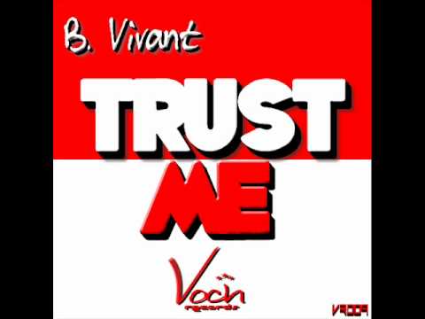 Voch Records Presents. B. Vivant - Trust Me (Original Mix)